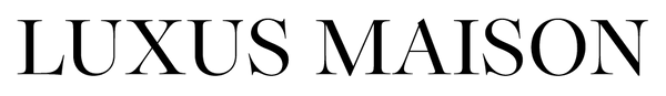 LUXUS MAISON